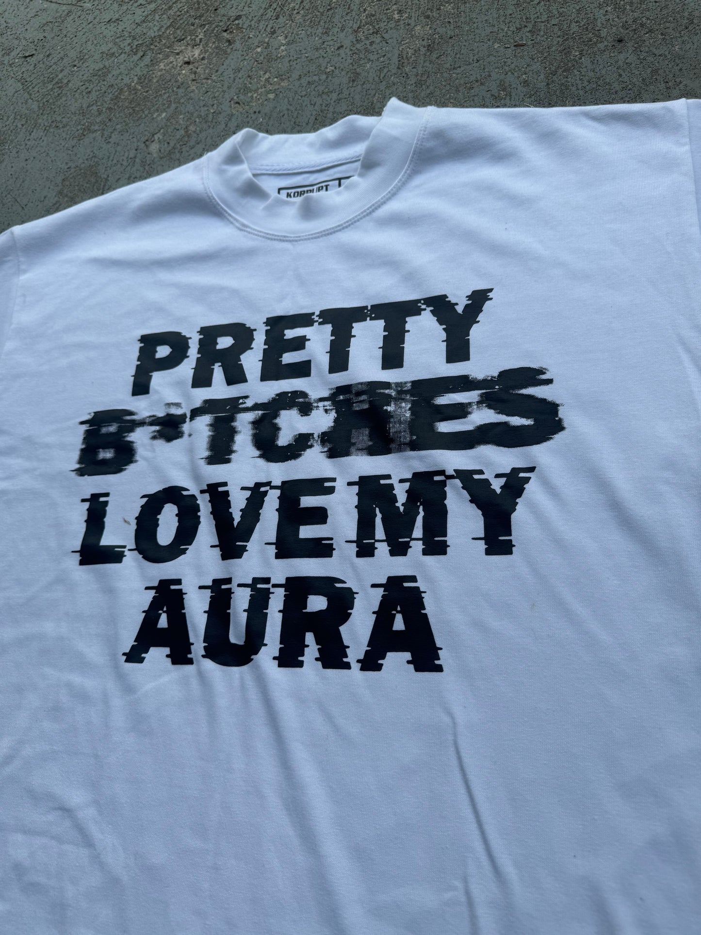 Pretty B*tches Love My Aura Tee (white)